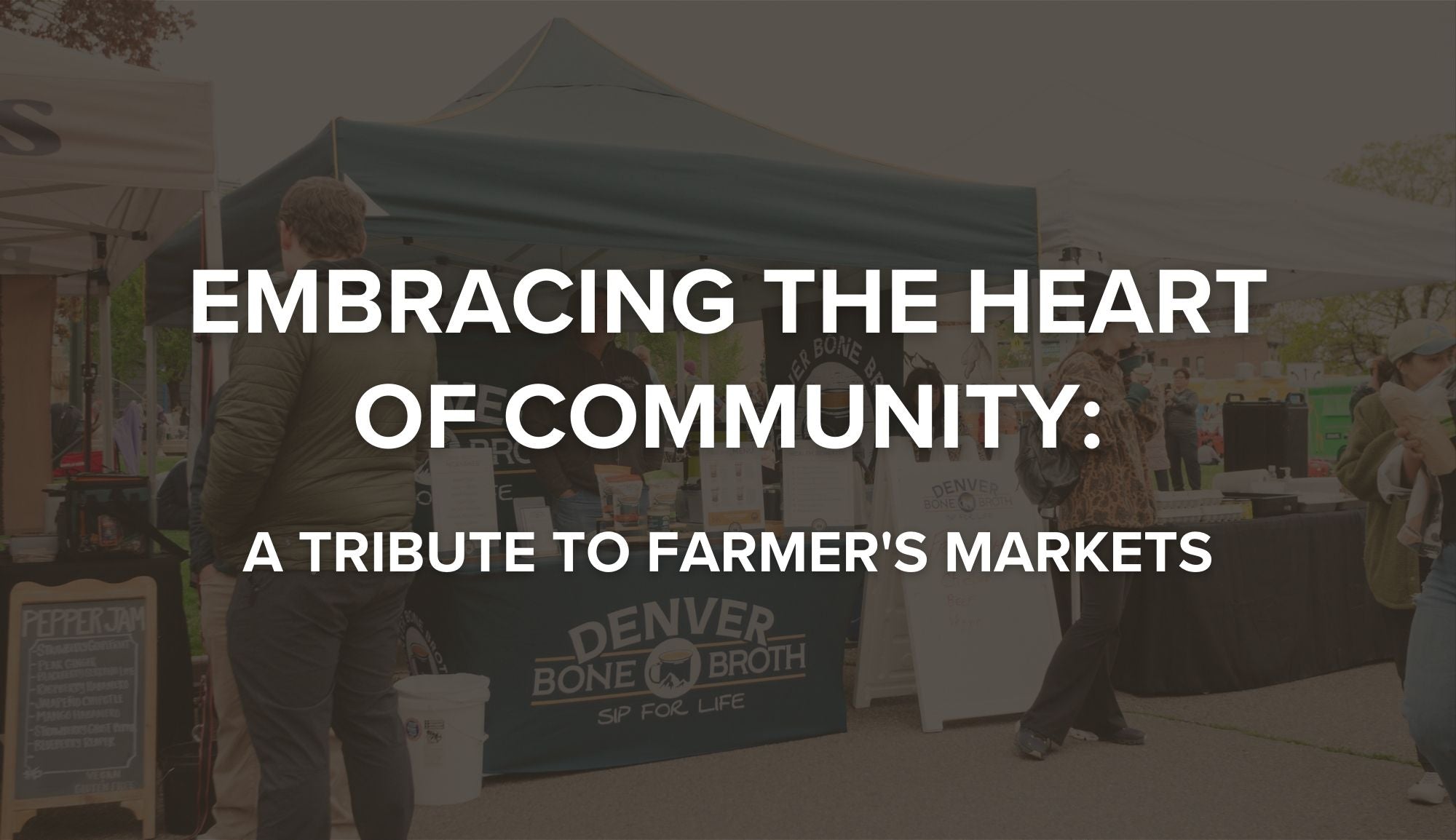 Embracing the Heart of Community: A Tribute to Farmer's Markets