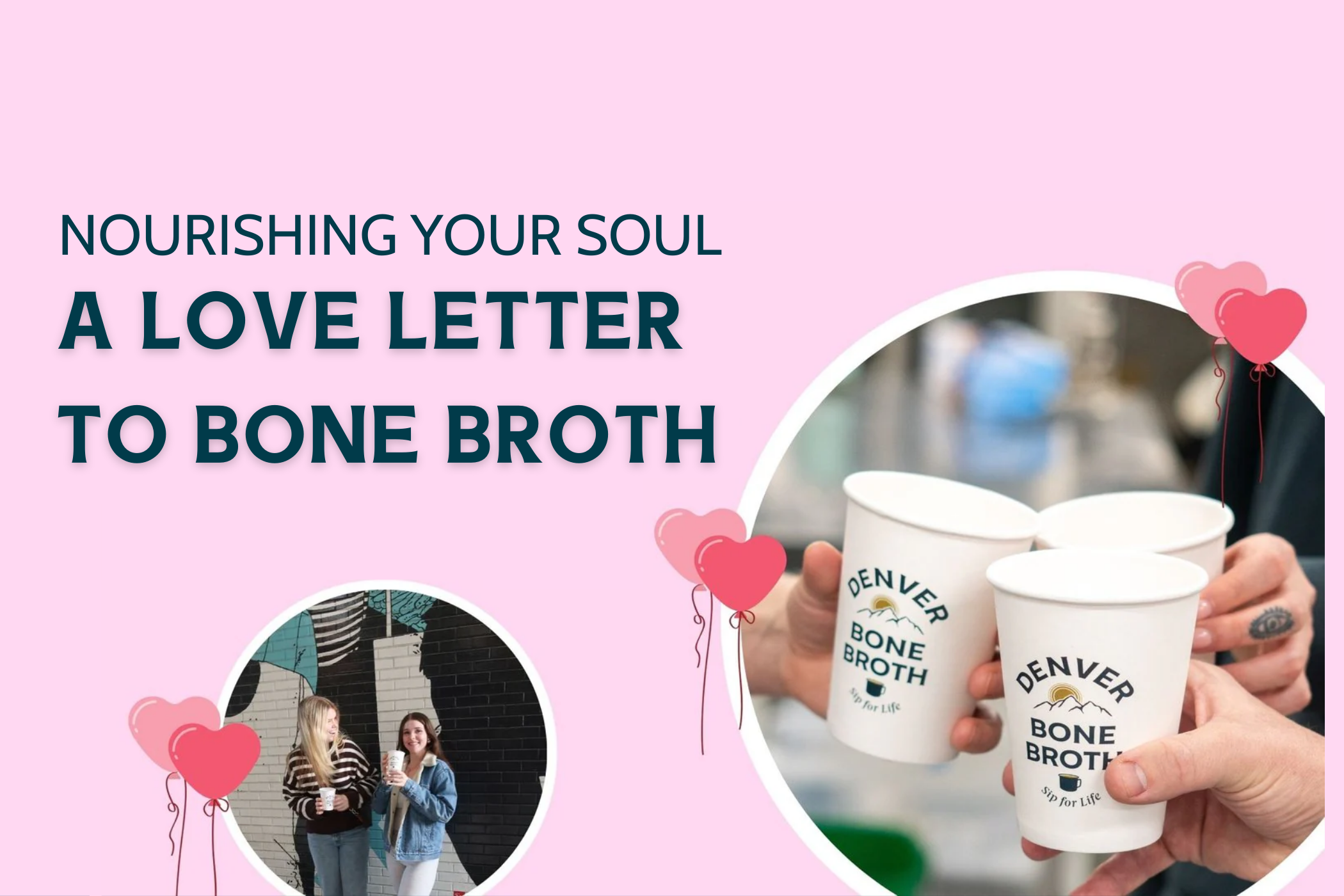 Nourishing Your Soul: A Love Letter To Bone Broth