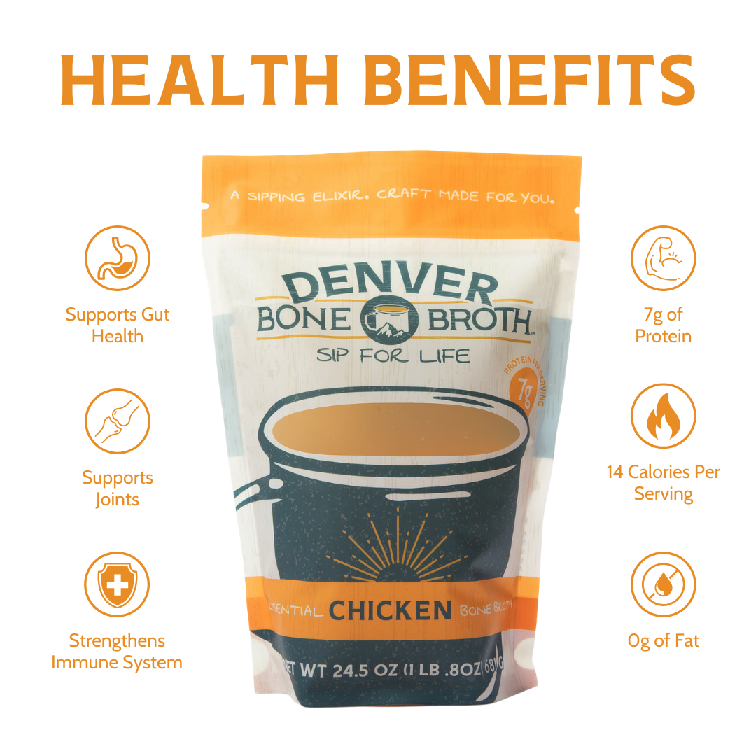 A pouch of Denver Bone Broth Essential Chicken Pasture Raised Bone Broth with listed health benefits: supports gut health, supports joints, strengthens immune system, 7g of protein, 14 calories per serving, and 0g of fat.